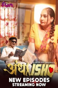 Andha Ishq: Part 2 (2024) Fun2sh Original