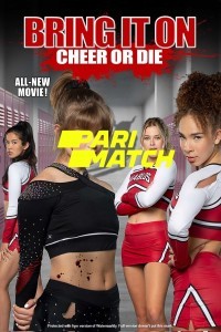 Bring It On Cheer Or Die (2022) Hindi Dubbed