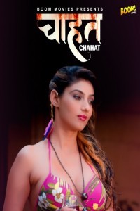 Chahat (2022) BoomMovies Original