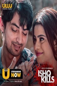 Ishq Kills (2020) Web Series