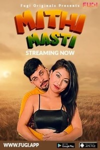 Mithi Masti (2023) Fugi Original