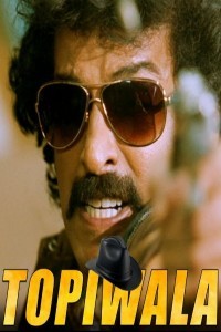 Topiwala (2020) South Indian Hindi Dubbed